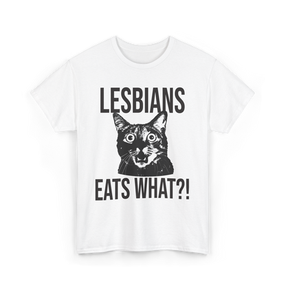 Lesbian Eats What? T-Shirt